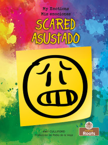 Asustado (Scared) Bilingual Eng/Spa by Amy Culliford, Pablo de la Vega, 9781039624542