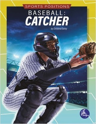 Baseball: Catcher - 9781638977599 by Christina Earley, 9781638977599