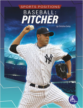 Baseball: Pitcher (Pitcher) - 9781638971054 by Christina Earley, 9781638971054