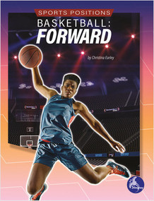 Basketball: Forward (Forward) - 9781638971078 by Christina Earley, 9781638971078