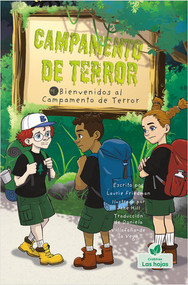 Bienvenidos al Campamento de Terror (Welcome to Camp Creepy Lake) - 9781039648739 by Laurie Friedman, 9781039648739