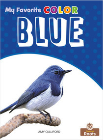 Blue - 9781427132574 by Amy Culliford, Amy Culliford, Jean-Pierre Gaston, 9781427132574