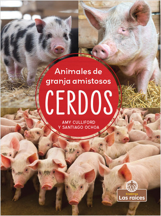 Cerdos (Pigs) - 9781427132833 by Amy Culliford, Santiago Ochoa, Gilda Kupferman, 9781427132833