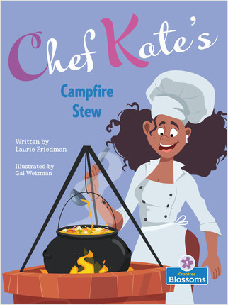 Chef Kate's Campfire Stew by Laurie Friedman, Gal Weizman, 9781039645066