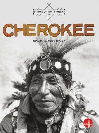 Cherokee - 9781638979906 by Thomas Kingsley Troupe, 9781638979906