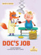 Doc's Job - 9781039800649 by Kim Thompson, Brett Curzon, 9781039800649