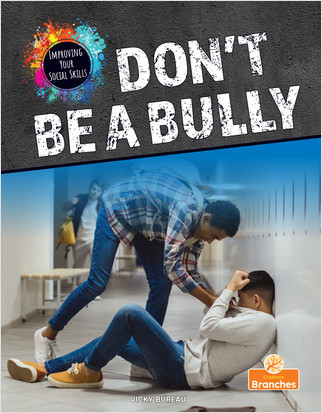 Don't Be a Bully by Vicky Bureau, 9781039660458