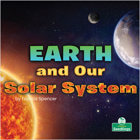 Earth and Our Solar System by Francis Spencer, 9781039660199