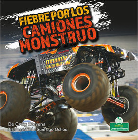 Fiebre por los camiones monstruo (Monster Truck Mania) - 9781039648364 by Craig Stevens, 9781039648364