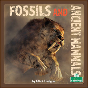 Fossils and Ancient Mammals - 9781039646698 by Julie K. Lundgren, 9781039646698