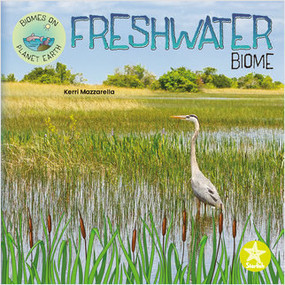 Freshwater Biome - 9781638975816 by Kerri Mazzarella, 9781638975816
