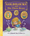 Goldilocks and The Three Bears - 9781649966575 by Sequoia Kids Media, Andy Catling, 9781649966575