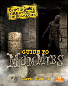 Guide to Mummies - 9781039663930 by Carrie Gleason, 9781039663930