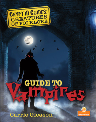 Guide to Vampires by Carrie Gleason, 9781039663473