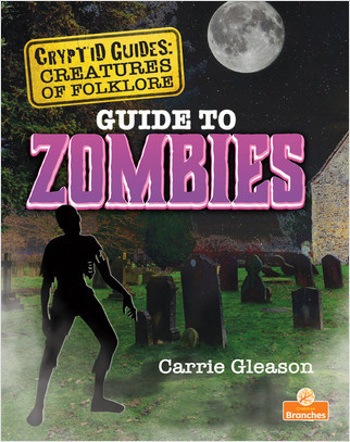 Guide to Zombies - 9781039663497 by Carrie Gleason, 9781039663497