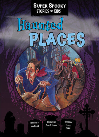 Haunted Places - 9781649967596 by Sequoia Kids Media, 9781649967596