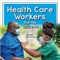 Health Care Workers During COVID-19 - 9781427128331 by Robin Johnson, 9781427128331