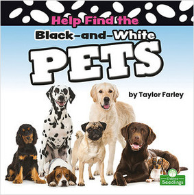 Help Find the Black-and-White Pets by Taylor Farley, 9781039661998