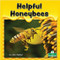 Helpful Honeybees - 9781039644649 by Alan Walker, 9781039644649