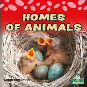 Homes of Animals by Sebastian Smith, 9781039660236