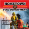 Hometown Fire Department by Buffy Silverman, Amy Culliford, 9781427129642