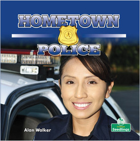 Hometown Police by Alan Walker, Amy Culliford, 9781427129550