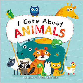 I Care About Animals - 9781427128898 by Liz Lennon, Michael Buxton, 9781427128898
