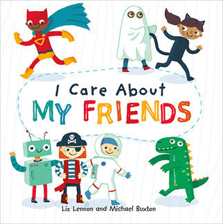 I Care About My Friends - 9781427128928 by Liz Lennon, Michael Buxton, 9781427128928