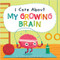 I Care About My Growing Brain by Liz Lennon, Michael Buxton, 9781427128935