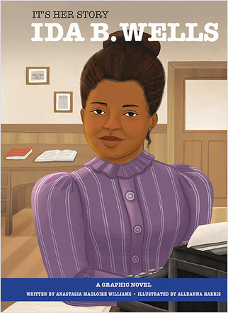 Ida B. Wells - 9781649967428 by Anastasia Magloire Williams, Alleanna Harris, 9781649967428