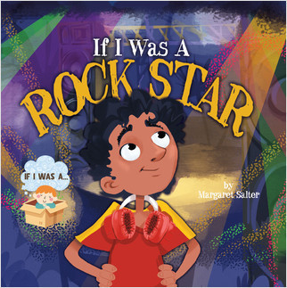 If I Was A Rock Star by Margaret Salter, Margaret Salter, 9781427129482