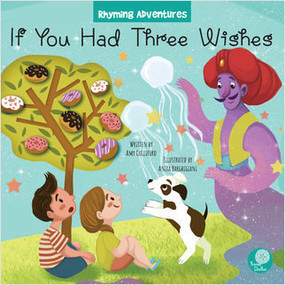 If You Had Three Wishes - 9781638970408 by Amy Culliford, Anita Barghigiani, Anita Barghigiani, 9781638970408