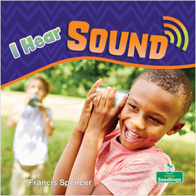 I Hear Sound - 9781427130358 by Francis Spencer, Amy Culliford, 9781427130358