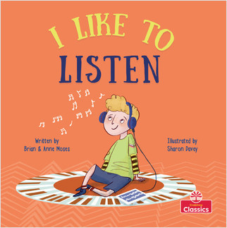 I Like To Listen by Brian Moses, Sharon Davey, 9781039647626