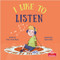 I Like To Listen by Brian Moses, Sharon Davey, 9781039647626