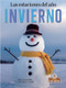 Invierno (Winter) by Amy Culliford, Santiago Ochoa, Gilda Kupferman, 9781427134561