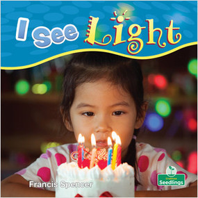 I See Light by Francis Spencer, Amy Culliford, 9781427130365