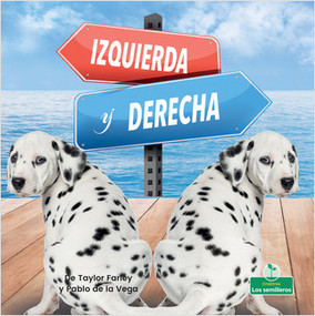 Izquierda y derecha (Left and Right) by Taylor Farley, Pablo de la Vega, 9781427130785