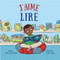 J'aime lire (I Like To Read) by Brian Moses, 9781039688261