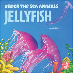 Jellyfish - 9781638971566 by Amy Culliford, 9781638971566