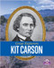 Kit Carson by Stephen Krensky, 9781039800724