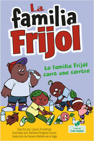 La familia Frijol corre una carrera (The Beans Run a Race) by Laurie Friedman, 9781039648685