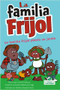 La familia Frijol planta un jardín (The Beans Plant a Garden) by Laurie Friedman, 9781039648708