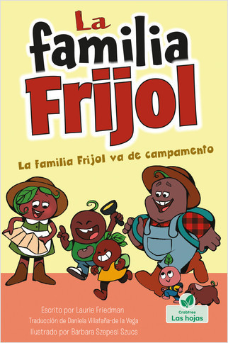 La familia Frijol va de campamento (The Beans Go Camping) - 9781039648715 by Laurie Friedman, 9781039648715