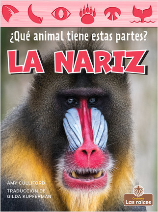 La nariz (Nose) by Amy Culliford, 9781039647923