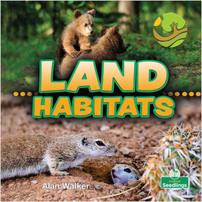Land Habitats by Alan Walker, Amy Culliford, 9781427130372