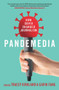 Pandemedia (How Covid Changed Journalism) by Tracey Kirkland, Gavin Fang, 9781922633811