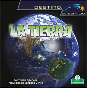 La Tierra (Earth) - 9781039648180 by Francis Spencer, 9781039648180