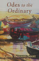 Odes to the Ordinary (poems) by Emily Benson-Scott, 9798987663103