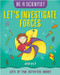 Let's Investigate Forces by Jacqui Bailey, 9781427127723